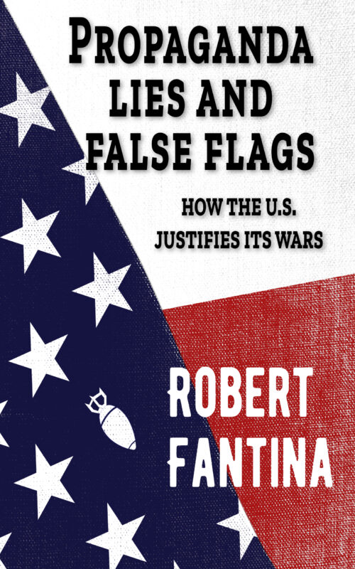 Propaganda Lies False Flags